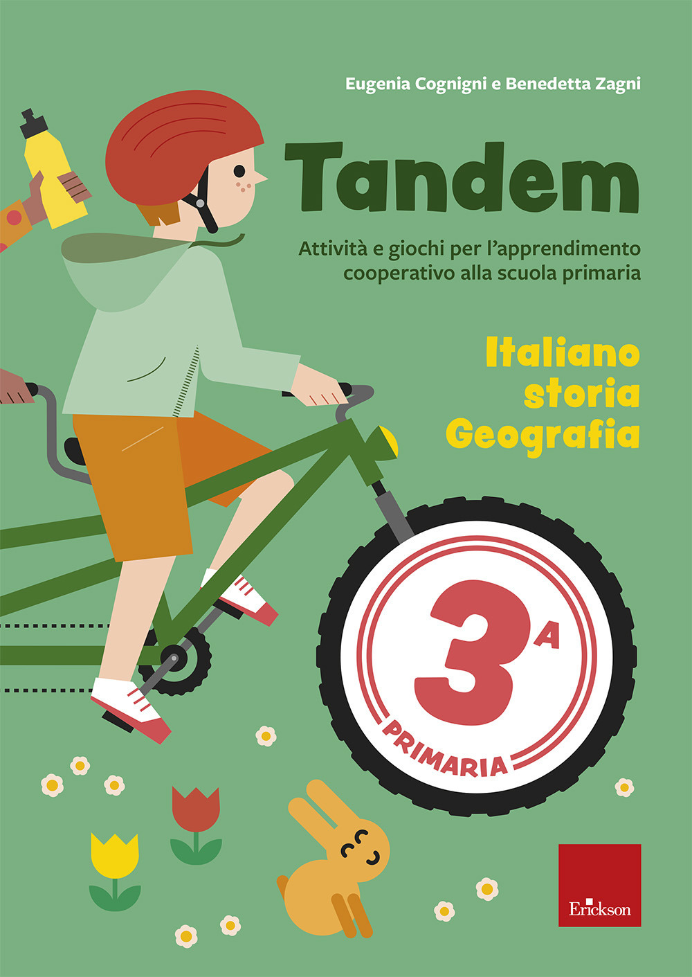 Tandem. Classe 3. Italiano, Storia, Geografia. Attività e giochi per l'apprendimento cooperativo alla scuola primaria