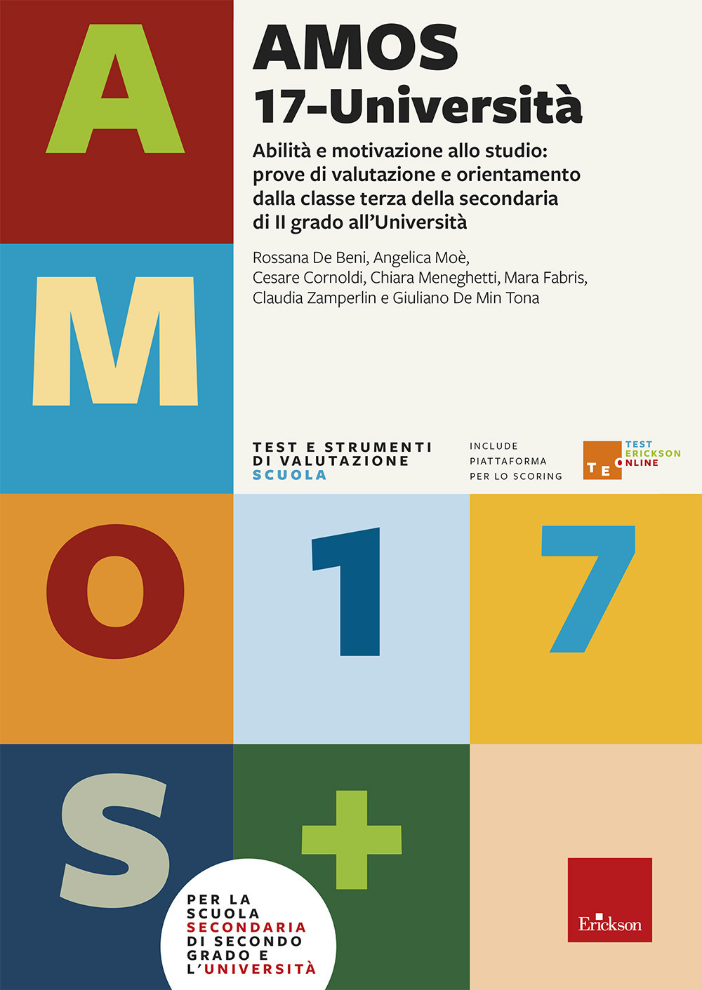 AMOS 17-Università. Abilità e motivazione allo studio: prove di valutazione e orientamento per la scuola secondaria di secondo grado e l'università