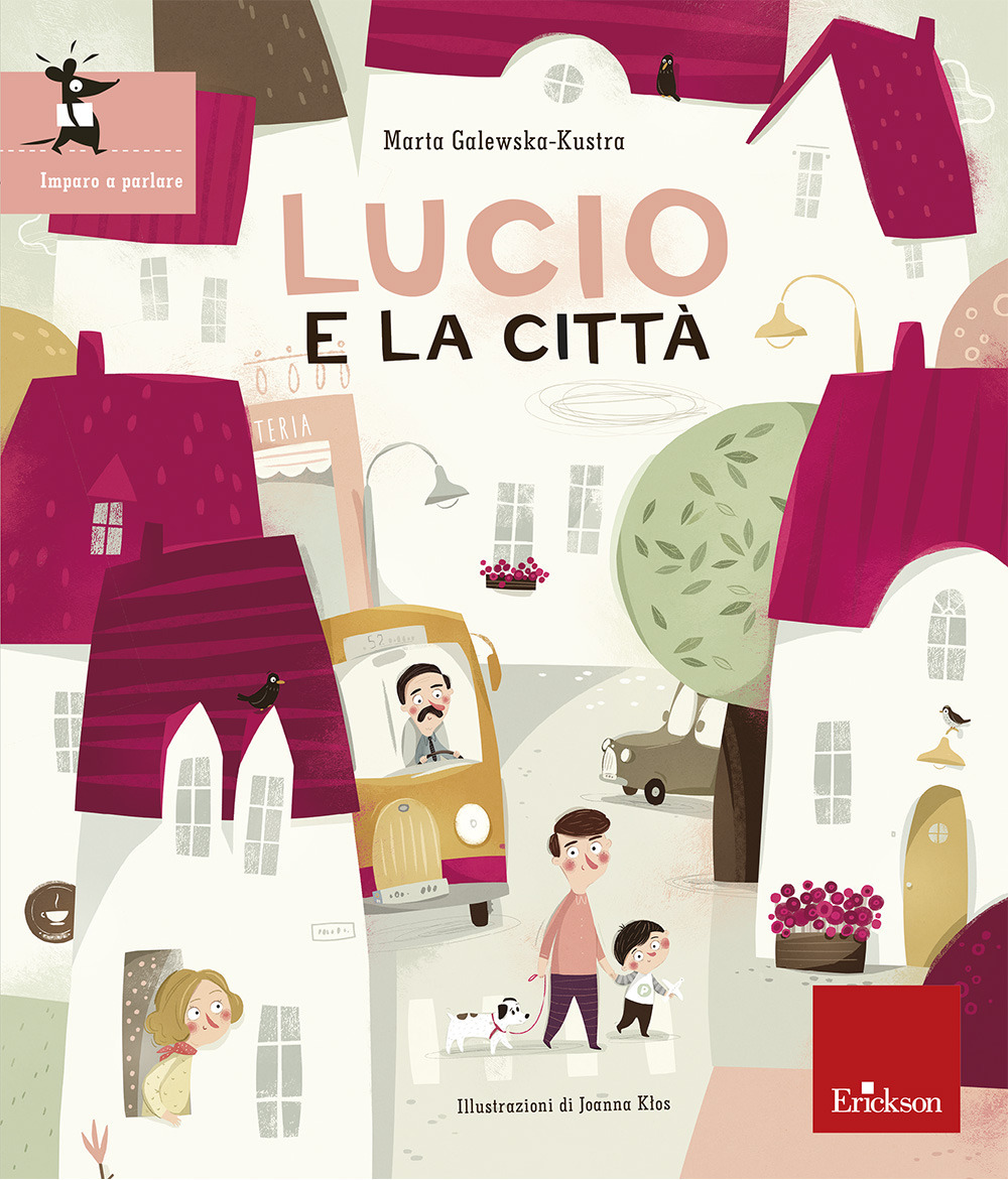 Lucio e la città. Ediz. illustrata