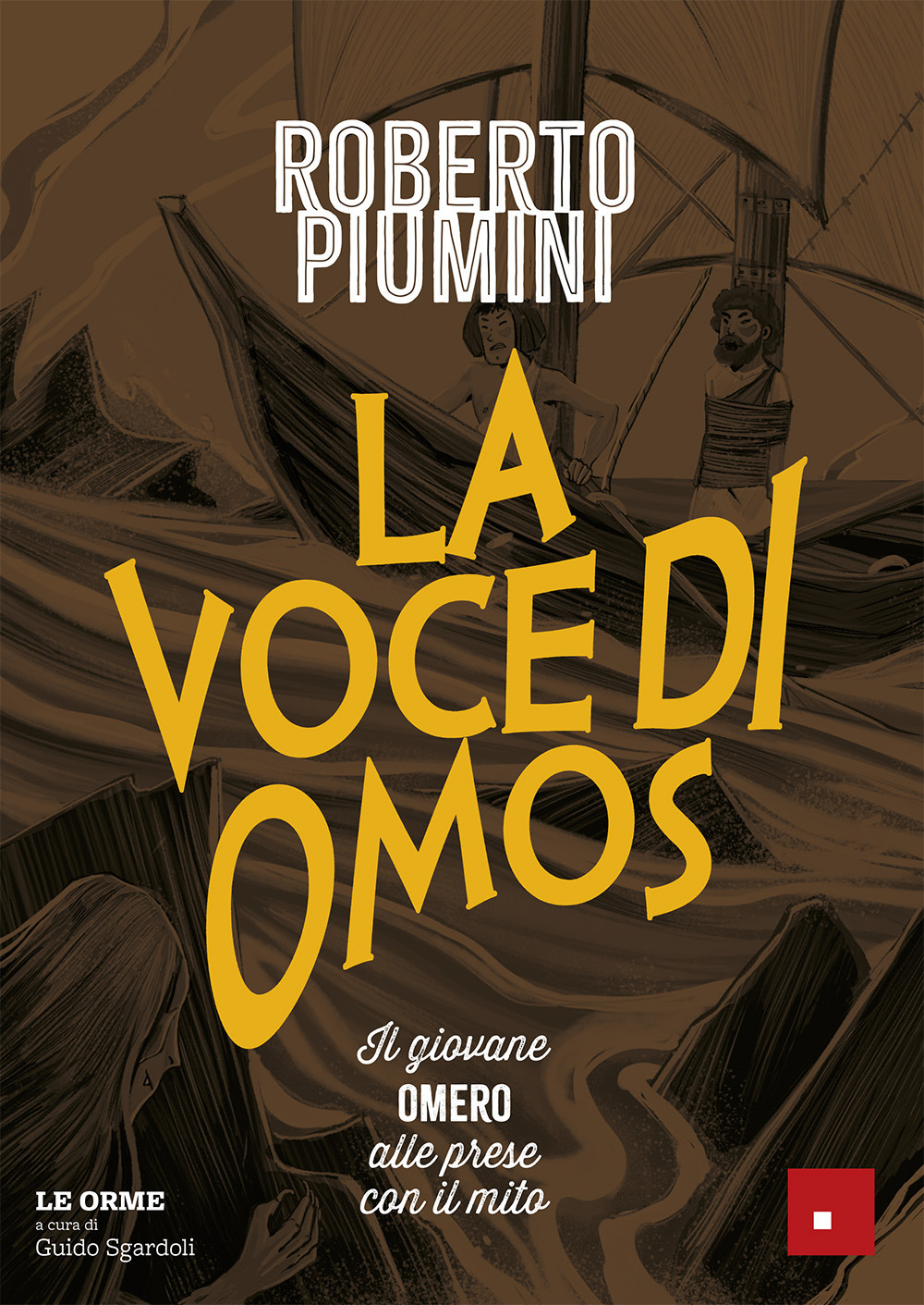 La voce di Omos. Il giovane Omero alle prese con il mito