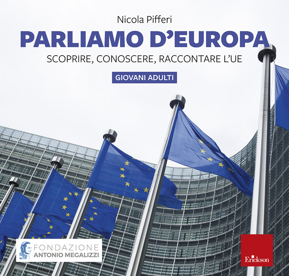 Parliamo d'Europa - disponibile presso l'editore. Scoprire, conoscere, raccontare l'UE