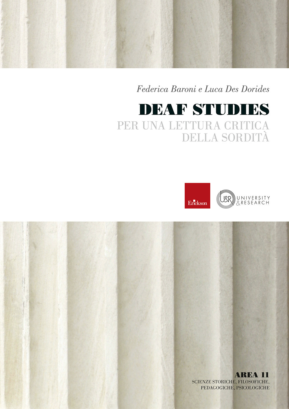 Deaf studies. Per una lettura critica della sordità
