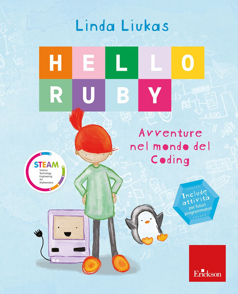 Hello Ruby. Avventure nel mondo del coding. Nuova ediz.