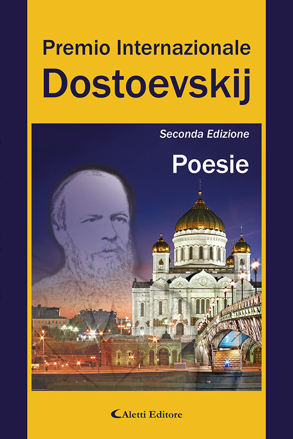 2° Premio Internazionale Dostoevskij. Poesie
