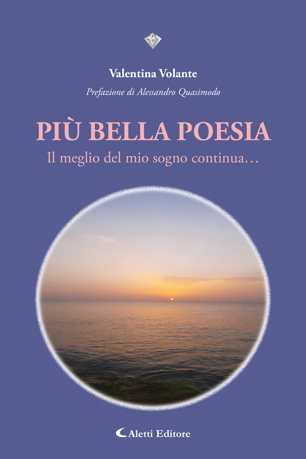 Più bella poesia. Il meglio del mio sogno continua...