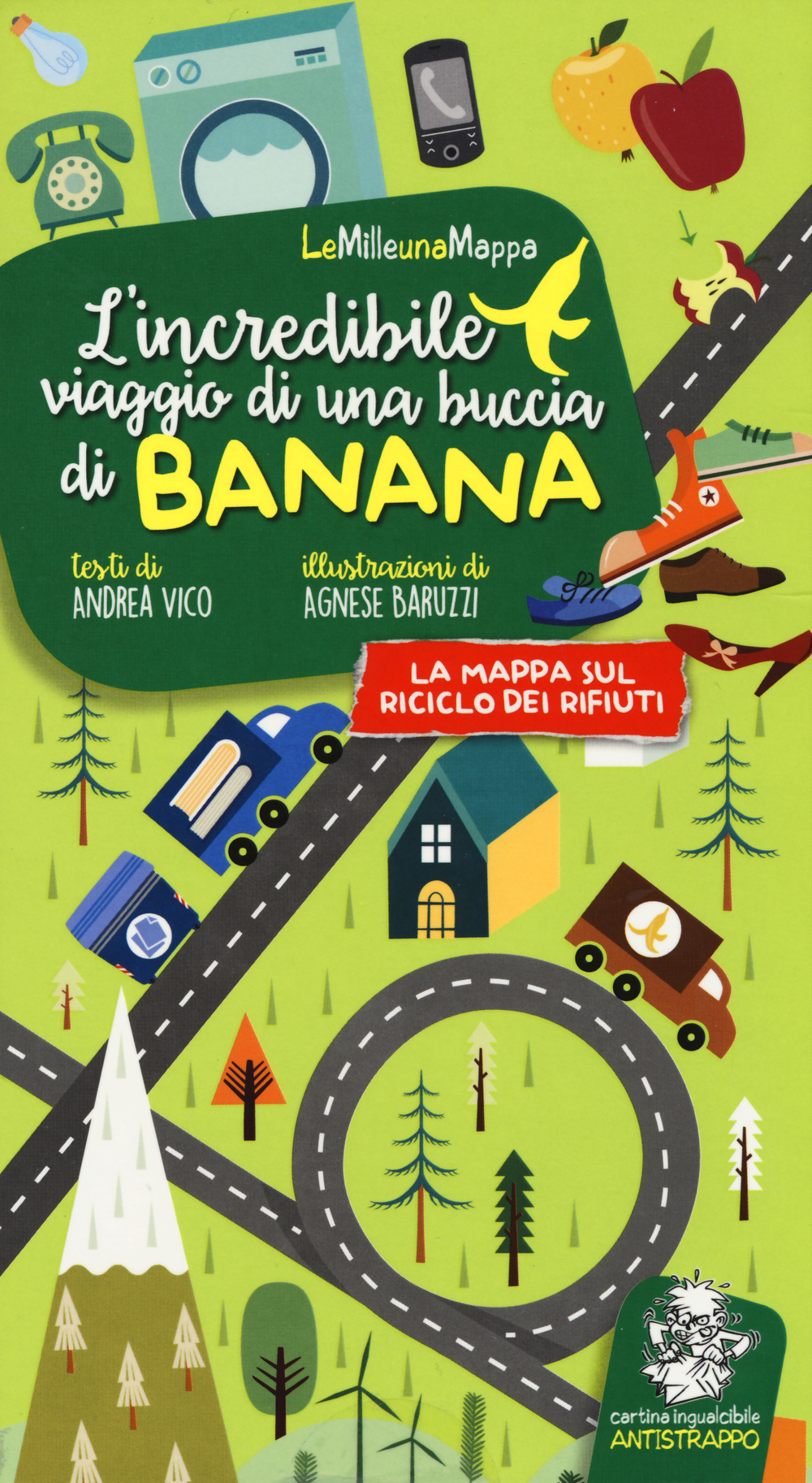 L'incredibile viaggio di una buccia di banana. Ediz. illustrata