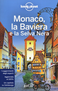 MONACO LA BAVIERA E LA SELVA NERA - EDT 2019