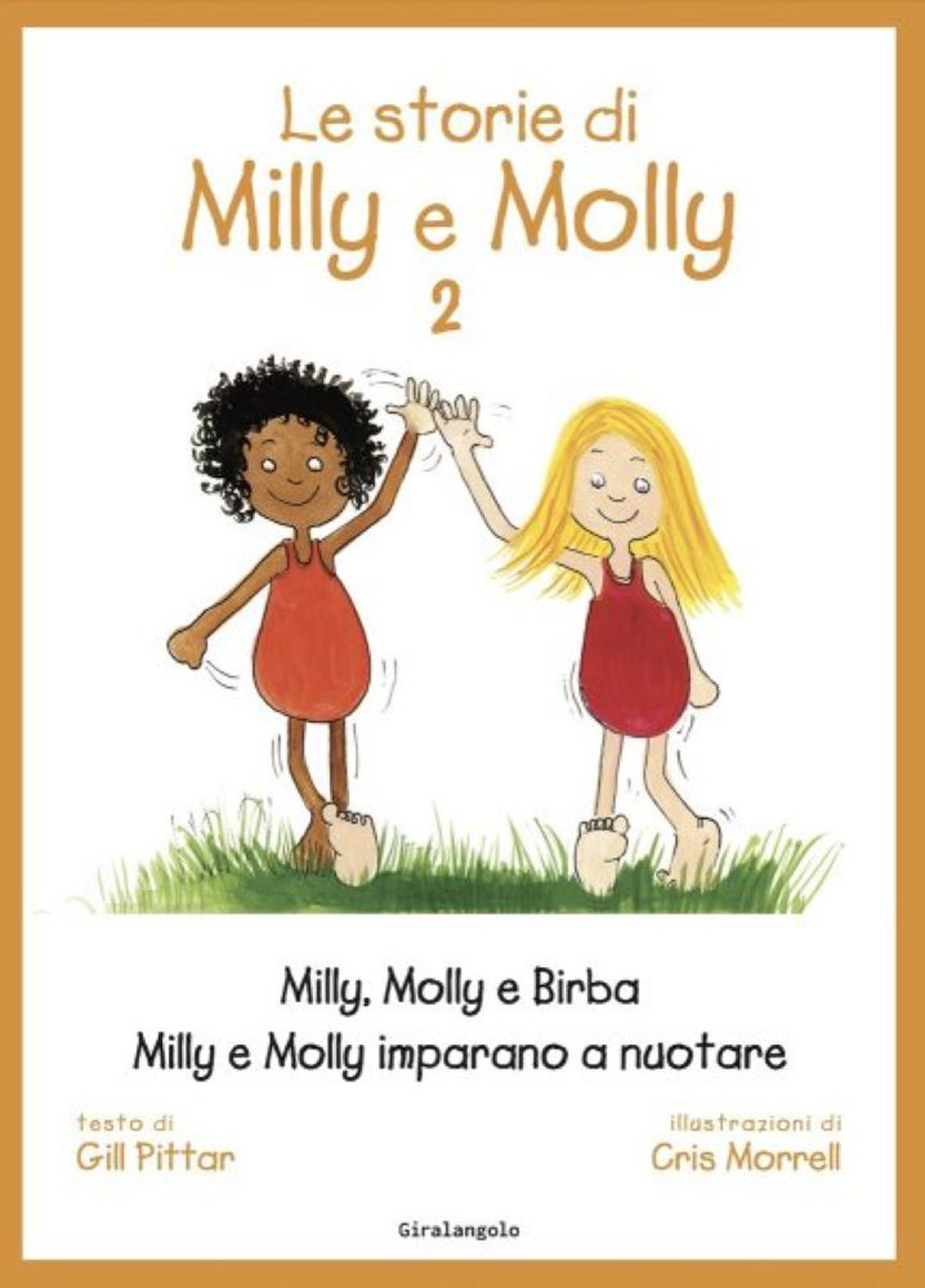 Le storie di Milly Molly. Ediz. a colori. Vol. 2