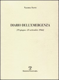 Diario dell'emergenza (19 giugno-25 settembre 1944)