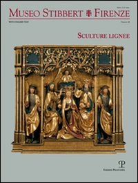 Museo Stibbert. Firenze. Ediz. bilingue. Vol. 12: Sculture lignee. Ediz. italiana e inglese