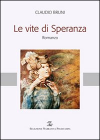 Le vite di speranza