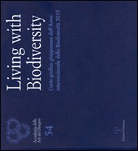 Living with biodiversity. L'arte grafica giapponese dell'anno internazionale della biodiversità 2010. Ediz. illustrata