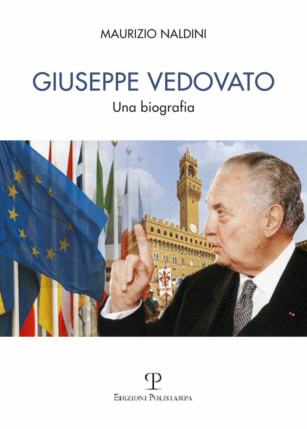 Giuseppe Vedovato. Una biografia