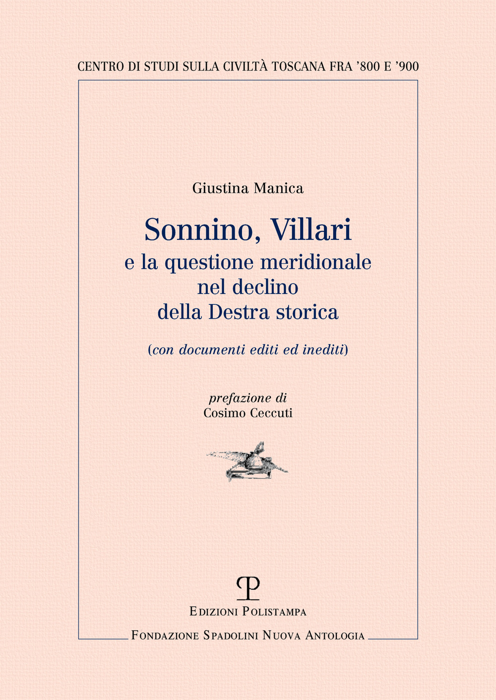 Sonnino, Villari e la questione meridionale nel declino della destra storica