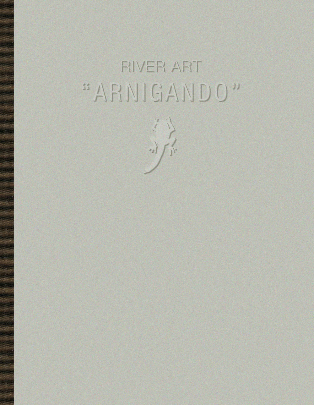 River art «Arnigando». Ediz. illustrata