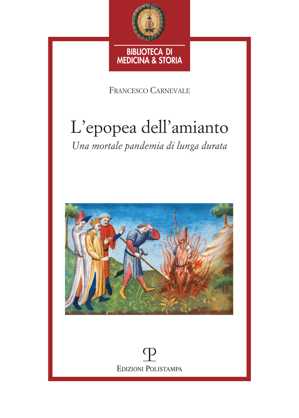 L'epopea dell'amianto. Una mortale pandemia di lunga durata