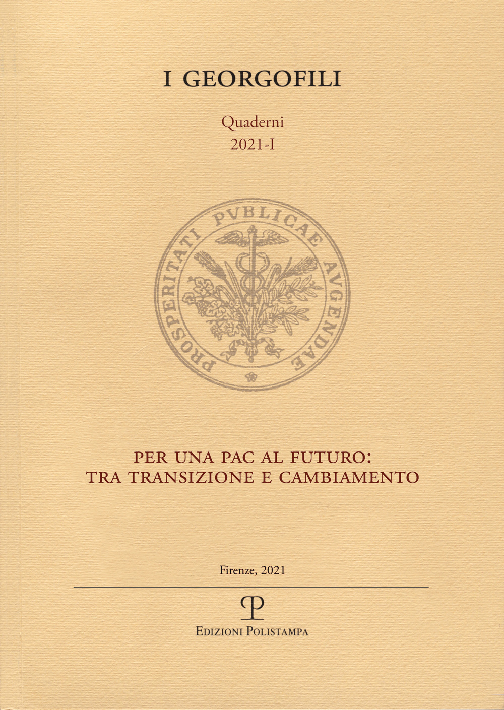 Per una PAC al futuro: tra transizione e cambiamento (2021)