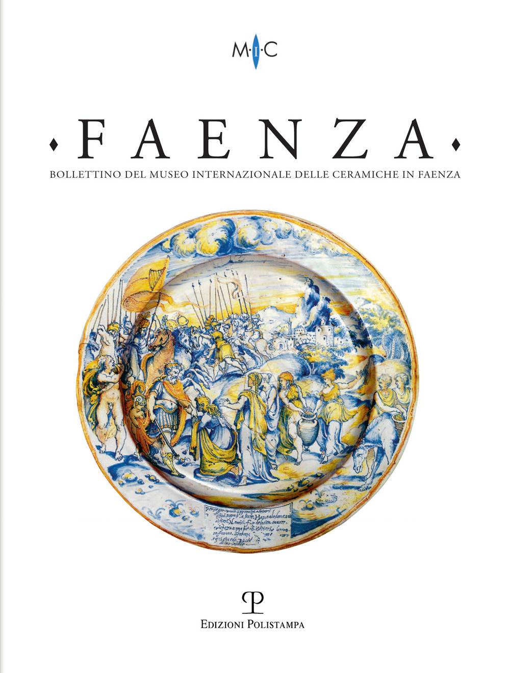 Faenza. Bollettino del museo internazionale delle ceramiche in Faenza (2020). Vol. 2