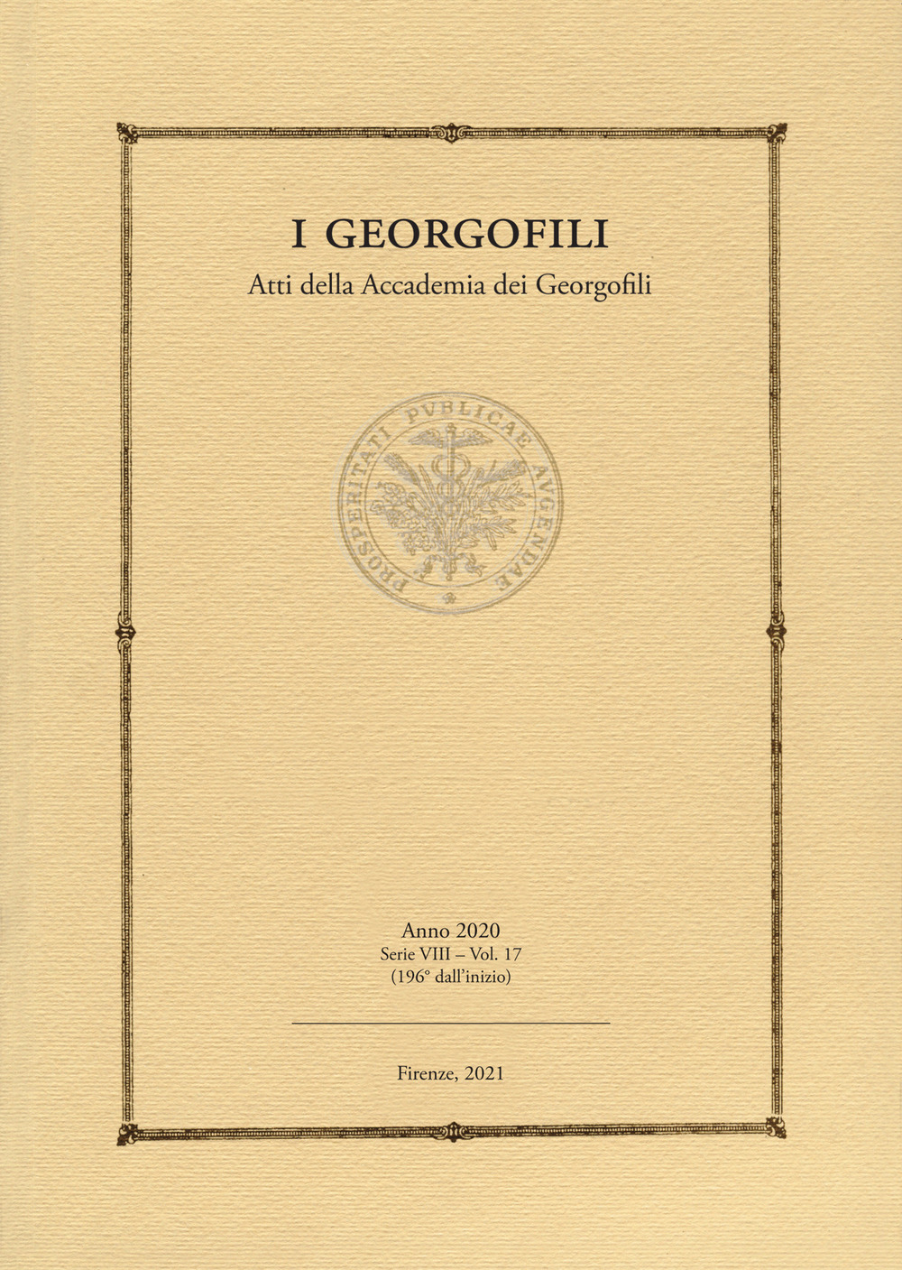 I Georgofili. Atti della Accademia dei Georgofili (2020). Vol. 17