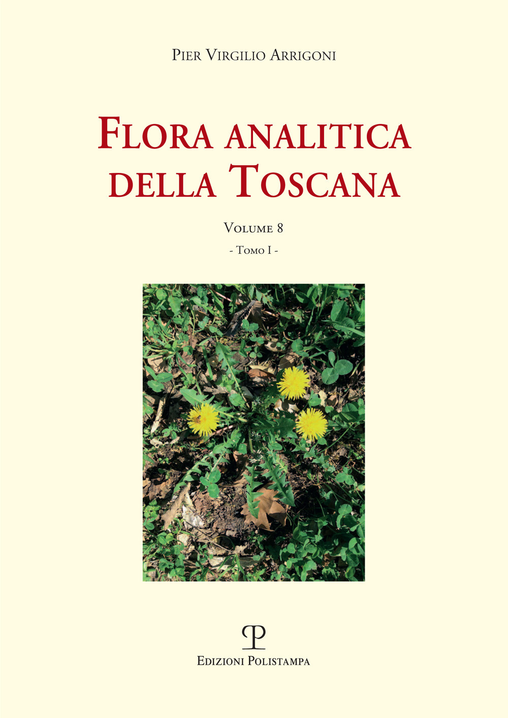 Flora analitica della Toscana. Vol. 8