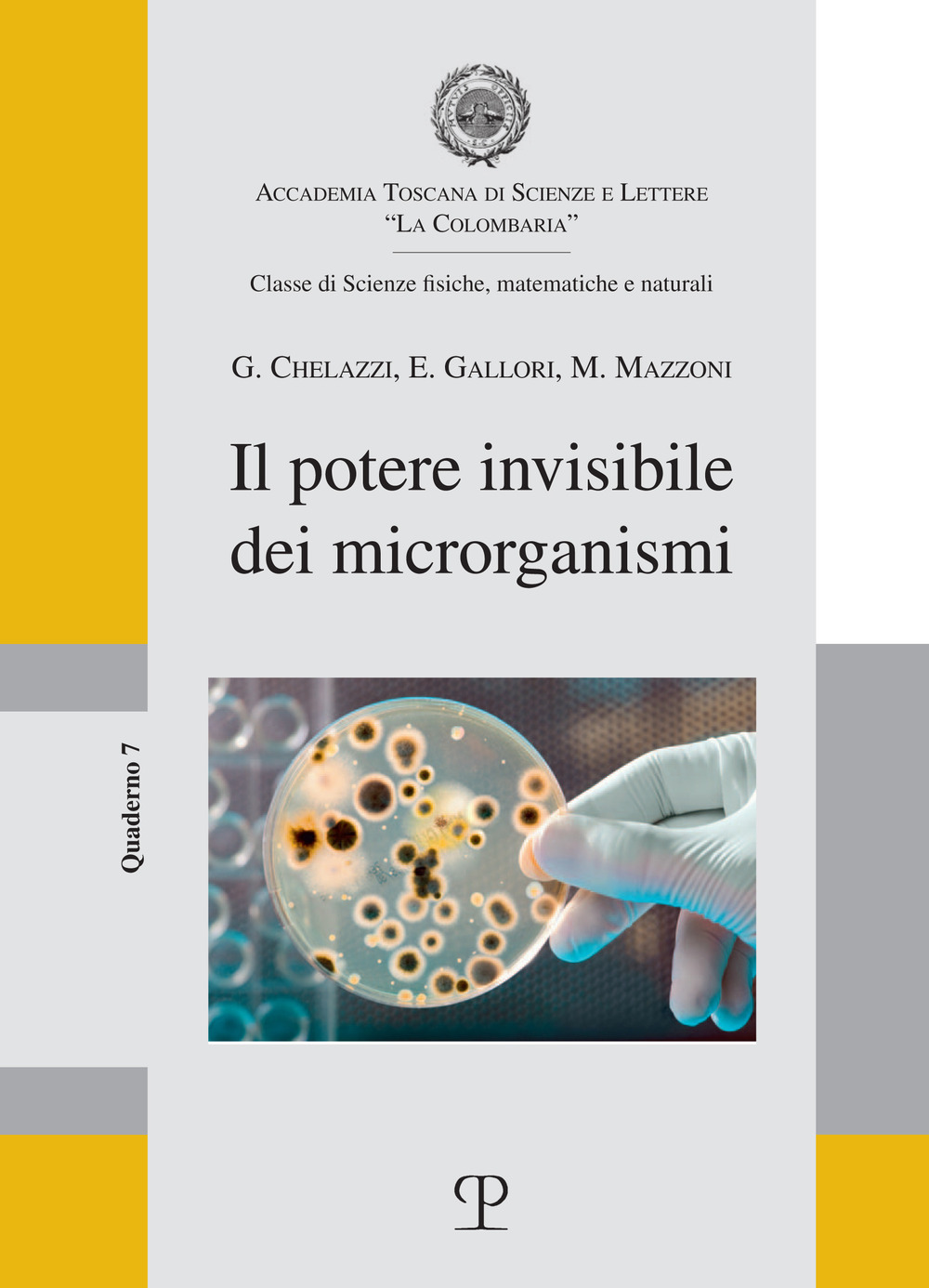 Il potere invisibile dei microrganismi