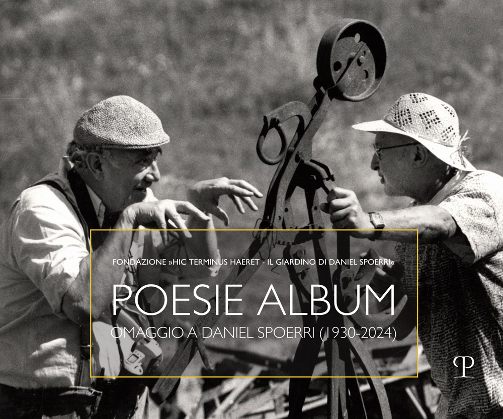 Poesie album. Omaggio a Daniel Spoerri (1930-2024). Ediz. multilingue