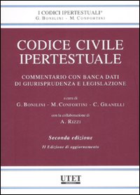 Codice civile ipertestuale. Commentario con banca dati di giurisprudenza e legislazione. Con CD-ROM