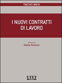 I nuovi contratti di lavoro