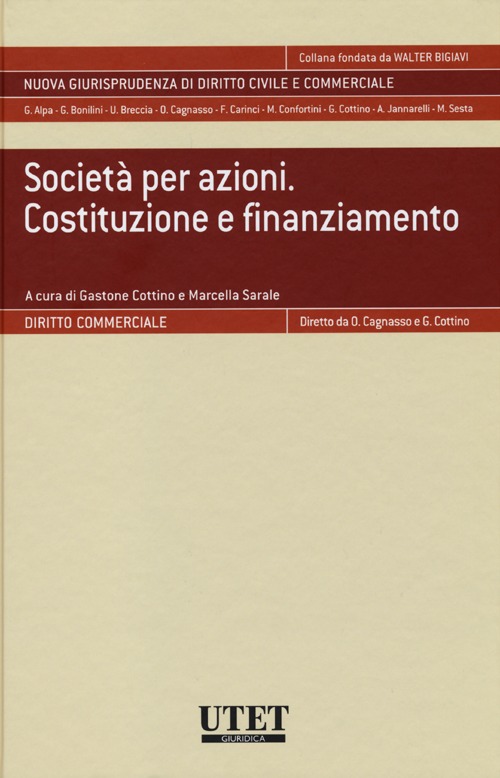 Società per azioni. Costituzione e finanziamento. Con aggiornamento online