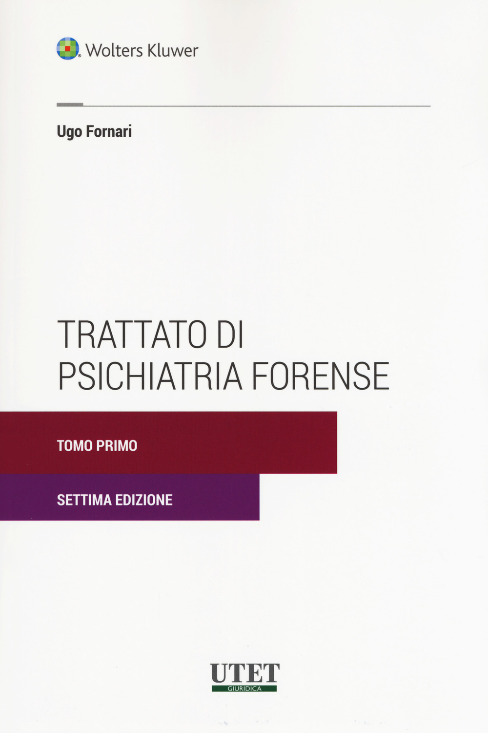 Trattato di psichiatria forense. Nuova ediz.