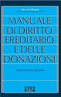 Manuale di diritto ereditario e delle donazioni