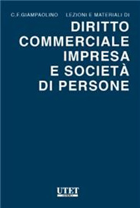 Lezioni e materiali di diritto commerciale impresa e società di persone