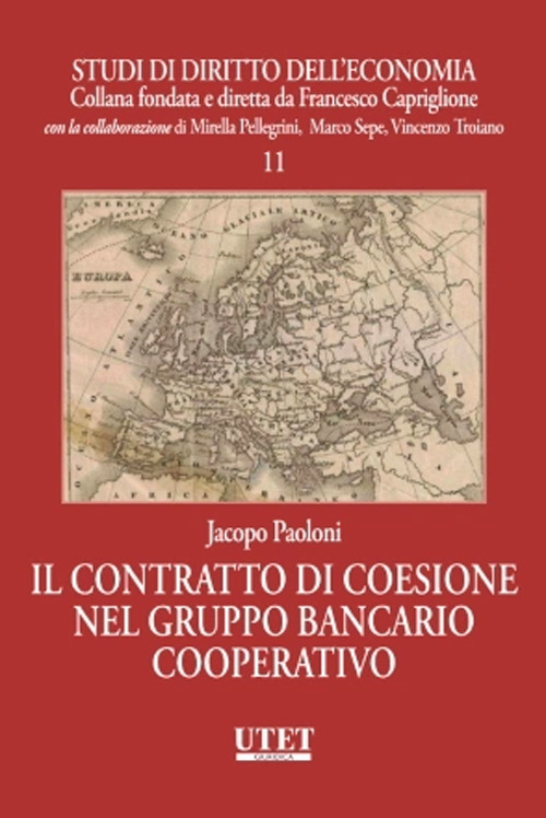 Il contratto di coesione nel gruppo bancario cooperativo