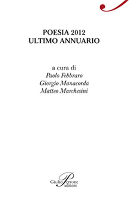 Poesia 2012. Ultimo annuario