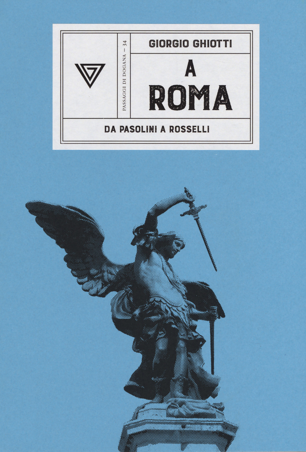 A Roma. Da Pasolini a Rossellini