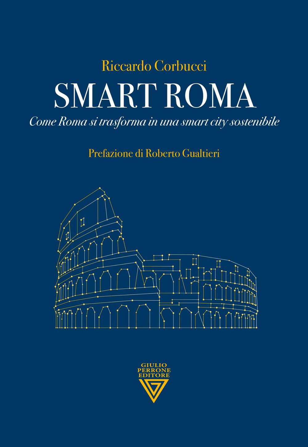 Smart Roma. Come Roma si trasforma in una smart city sostenibile