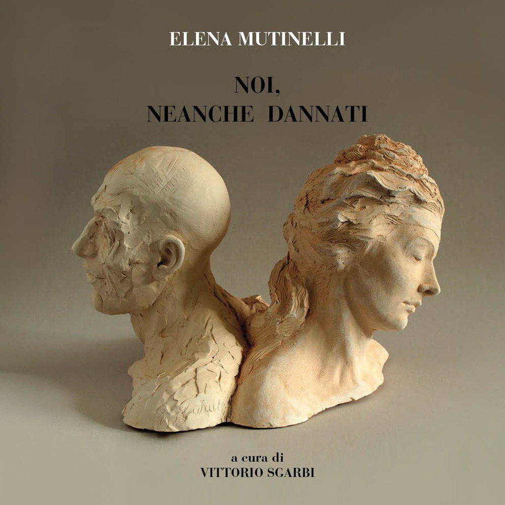 Noi, neanche dannati. Ediz. a colori