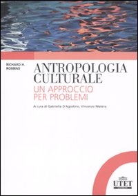 Antropologia culturale. Un approccio per problemi