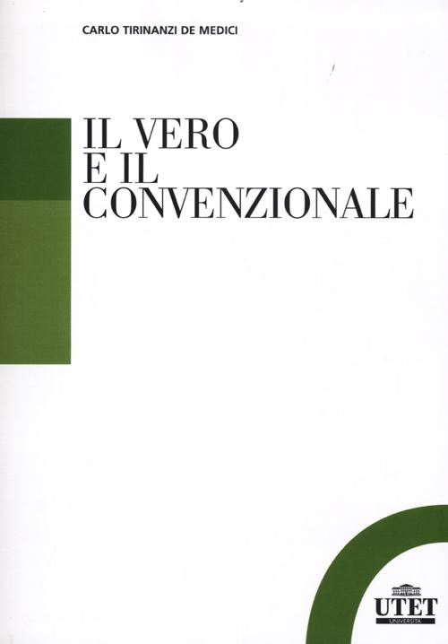 Il vero e il convenzionale