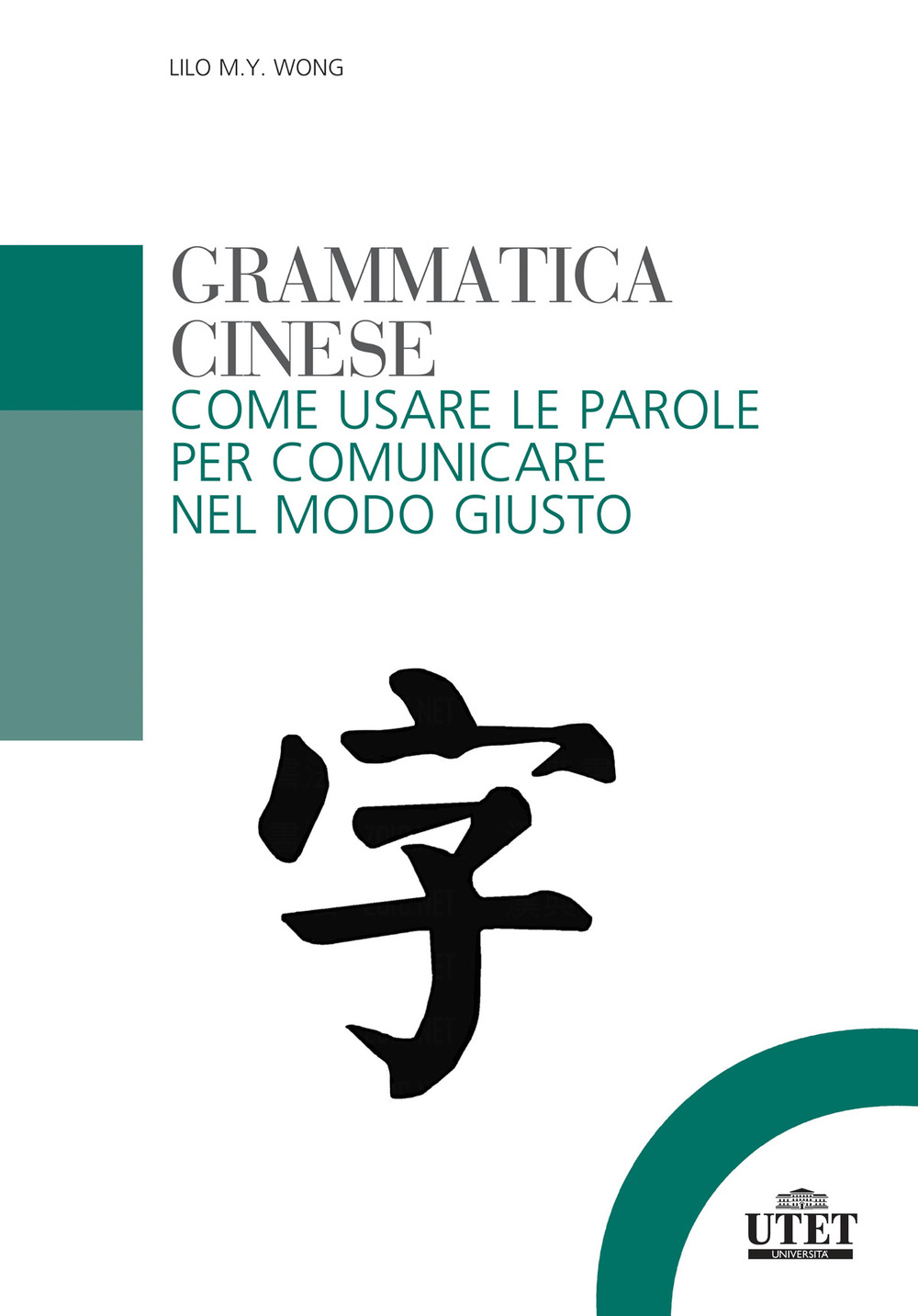 Grammatica cinese. Come usare le parole per comunicare nel modo giusto