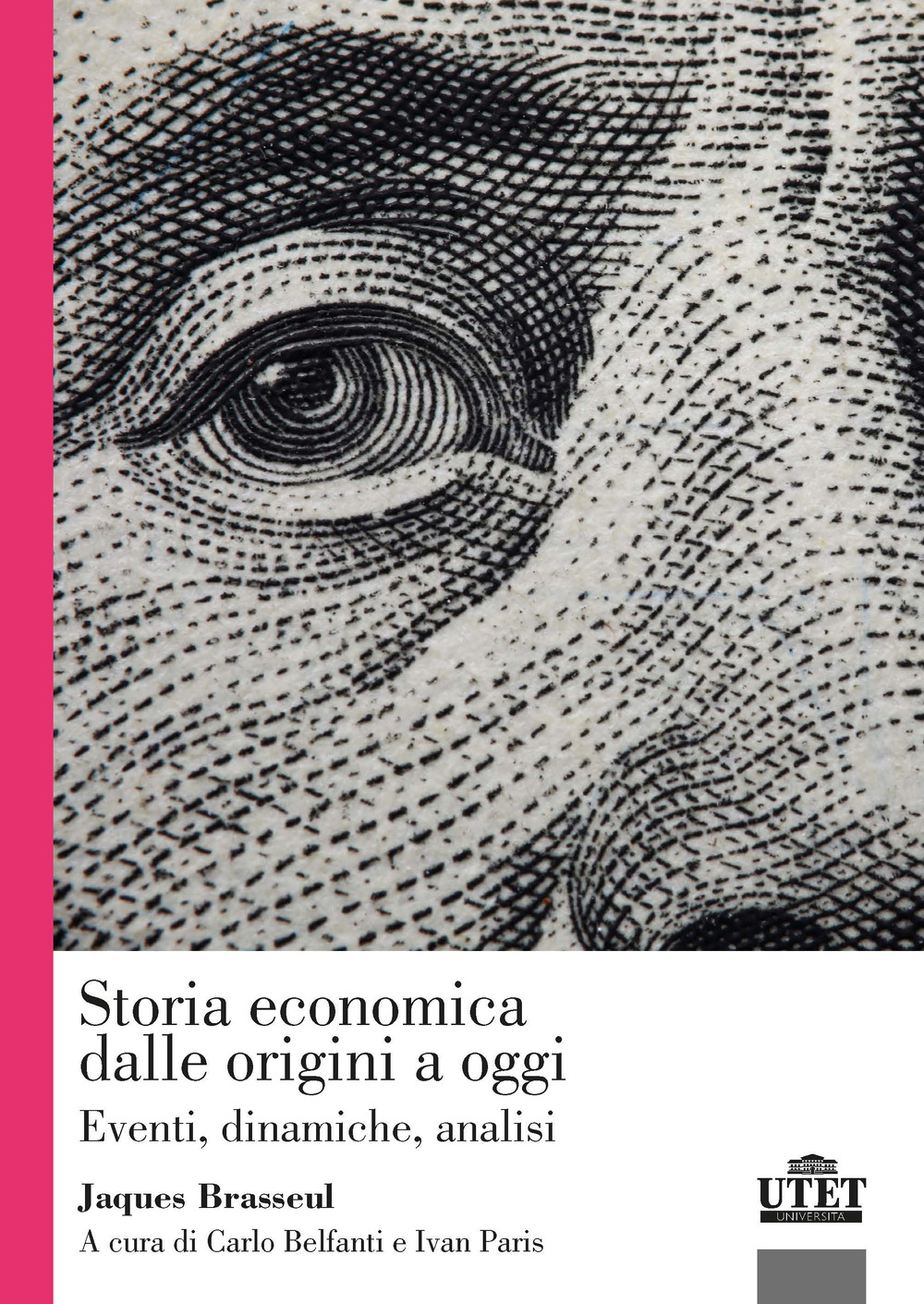 Storia economica dalle origini a oggi. Eventi, dinamiche, analisi