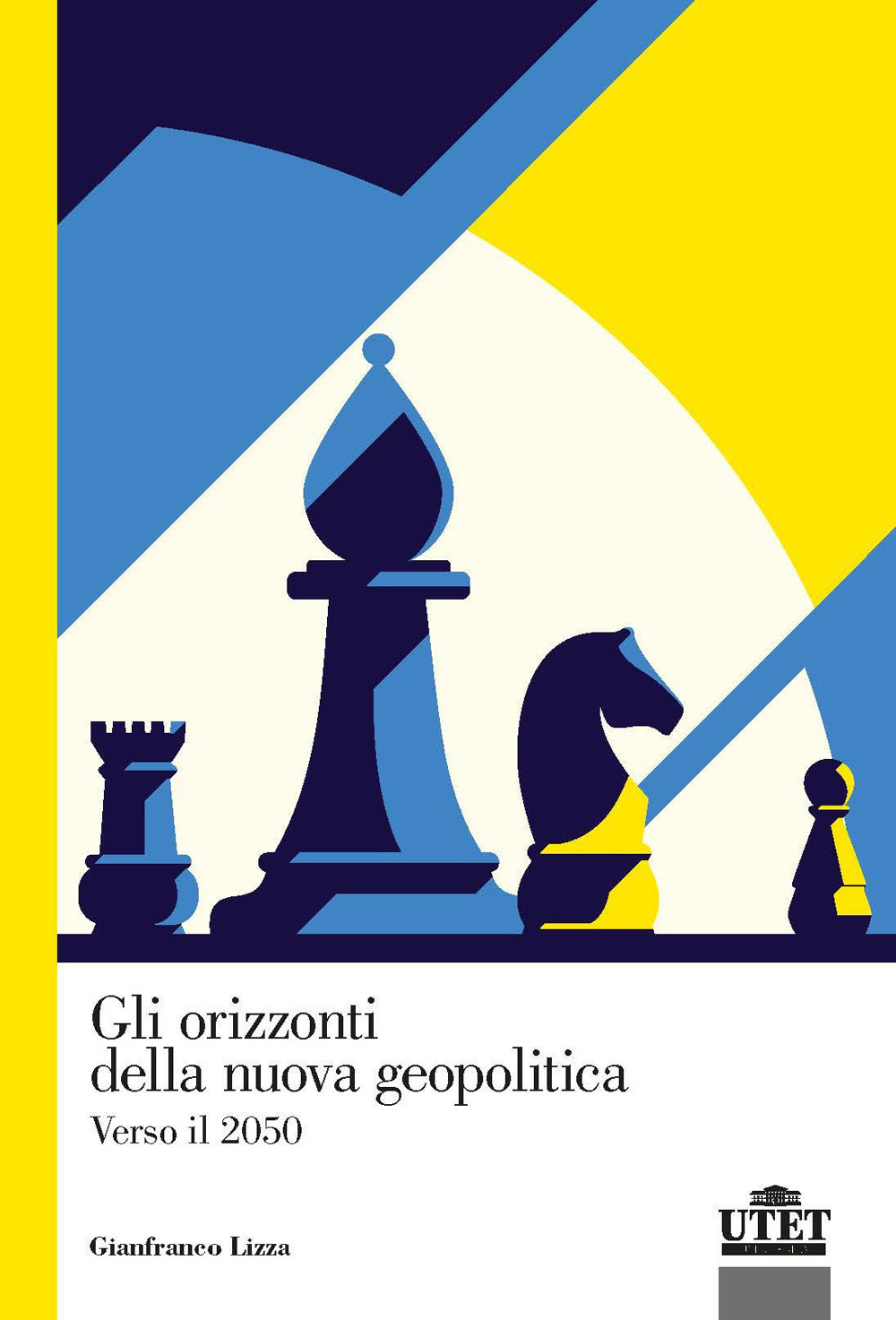 Gli orizzonti della nuova geopolitica. Verso il 2050