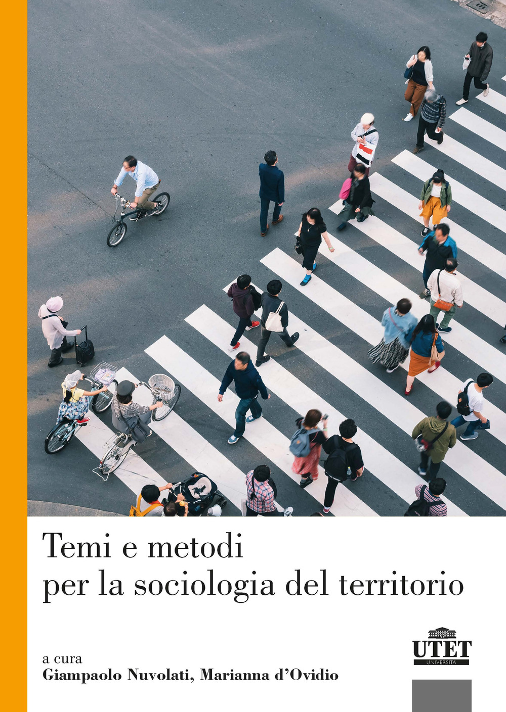 Temi e metodi per la sociologia del territorio