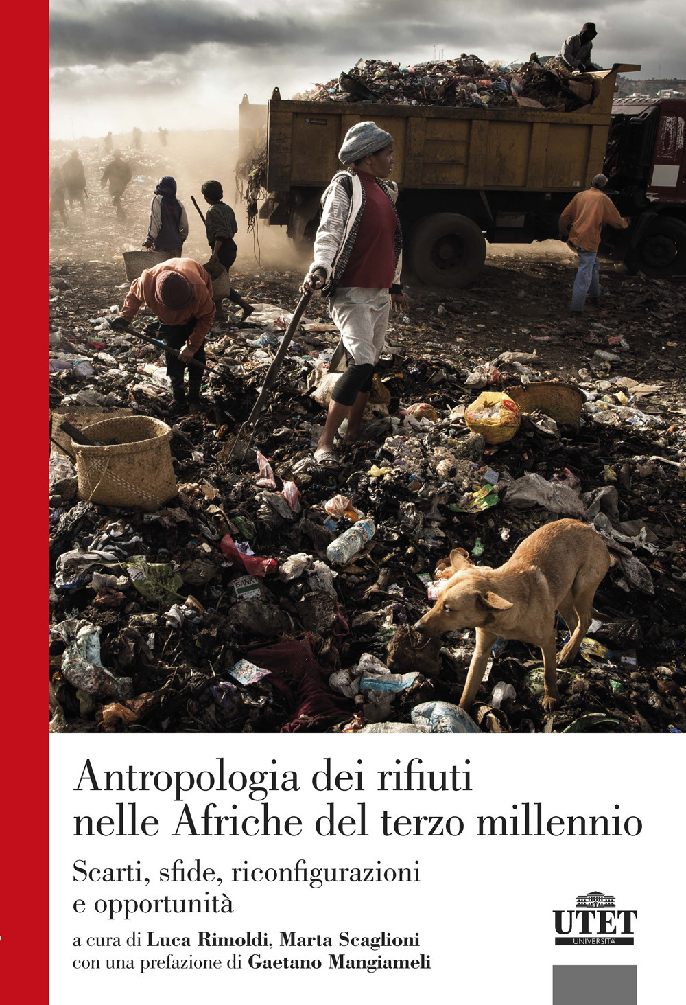 Antropologia dei rifiuti nelle Afriche del terzo millennio. Scarti, sfide, riconfigurazioni e opportunità