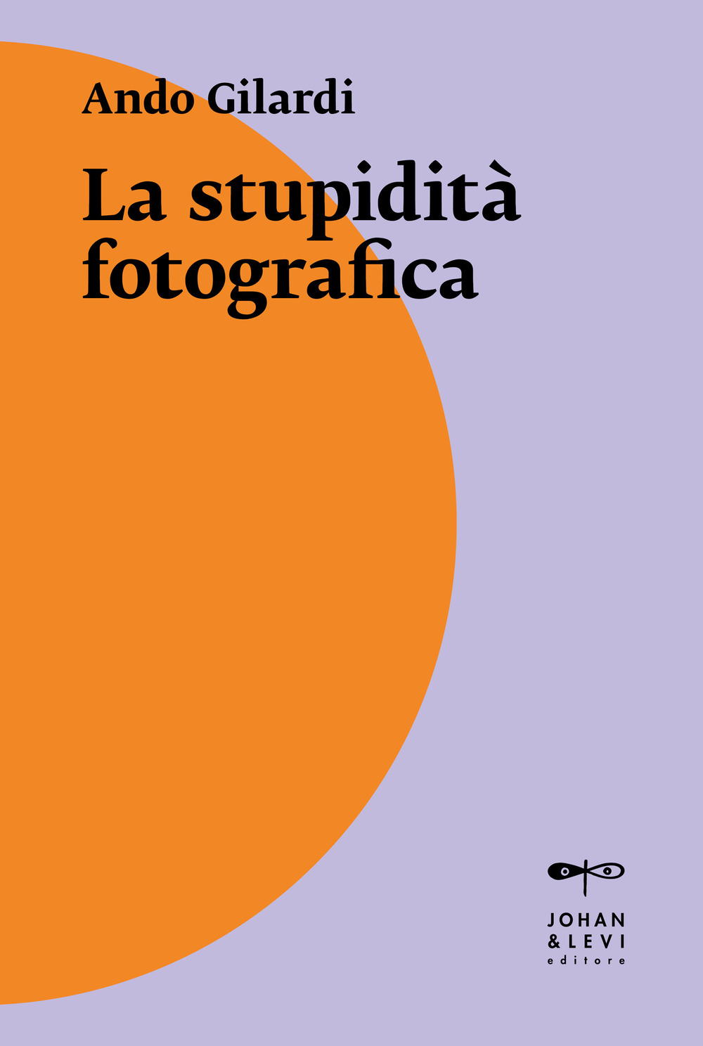 La stupidità fotografica