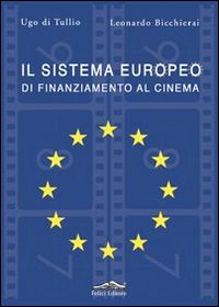 Il sistema europeo di finanziamento al cinema
