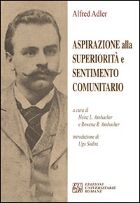 Aspirazione alla superiorità e sentimento comunitario