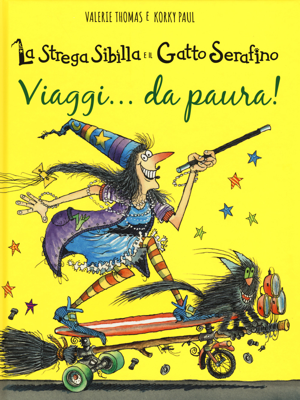 Viaggi... da paura! La strega Sibilla e il gatto Serafino. Ediz. a colori