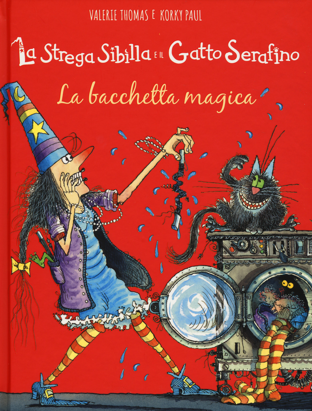 La bacchetta magica. La strega Sibilla e il gatto Serafino. Ediz. a colori