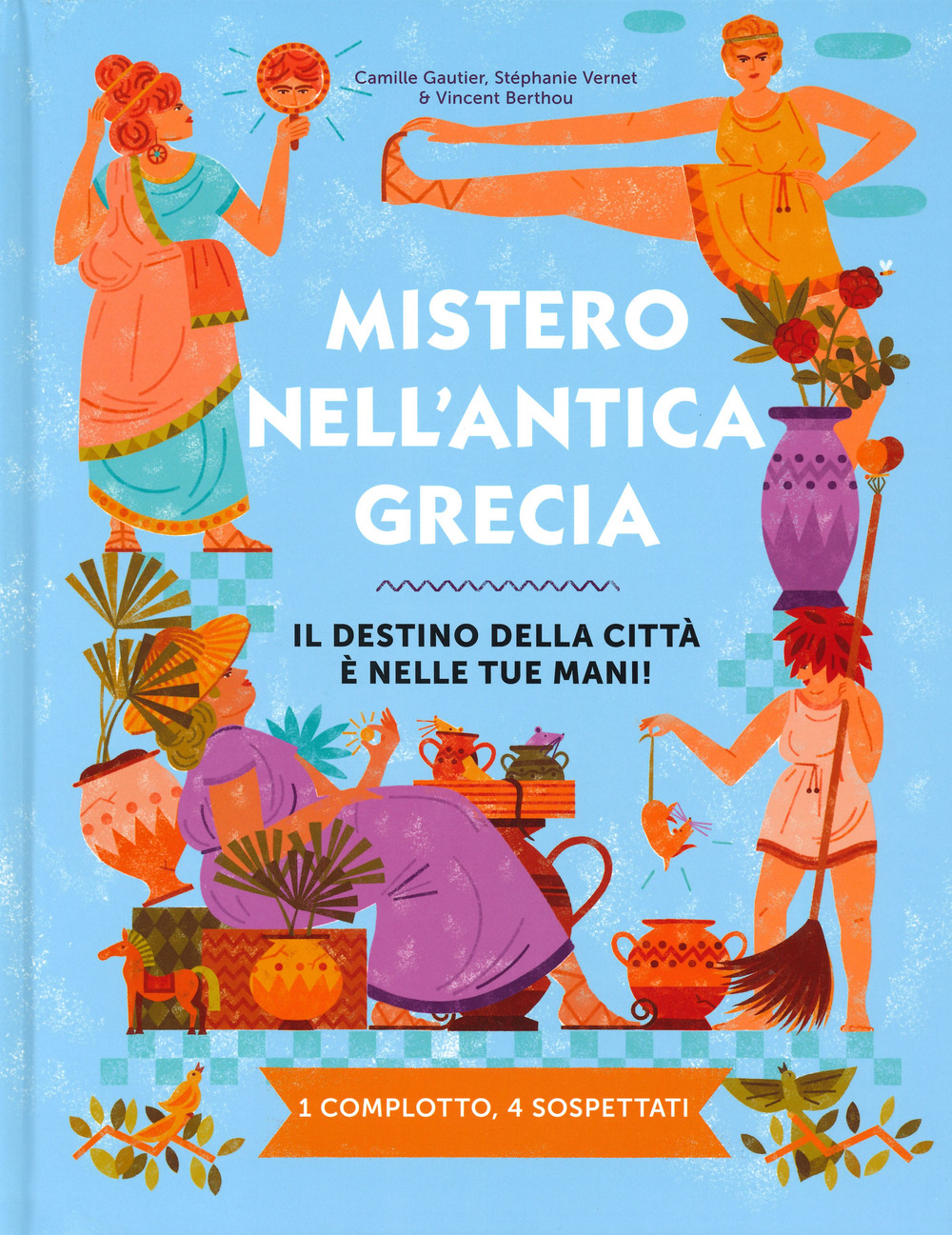 Mistero nell'antica Grecia. Il destino della città è nelle tue mani! 1 complotto, 4 sospettati